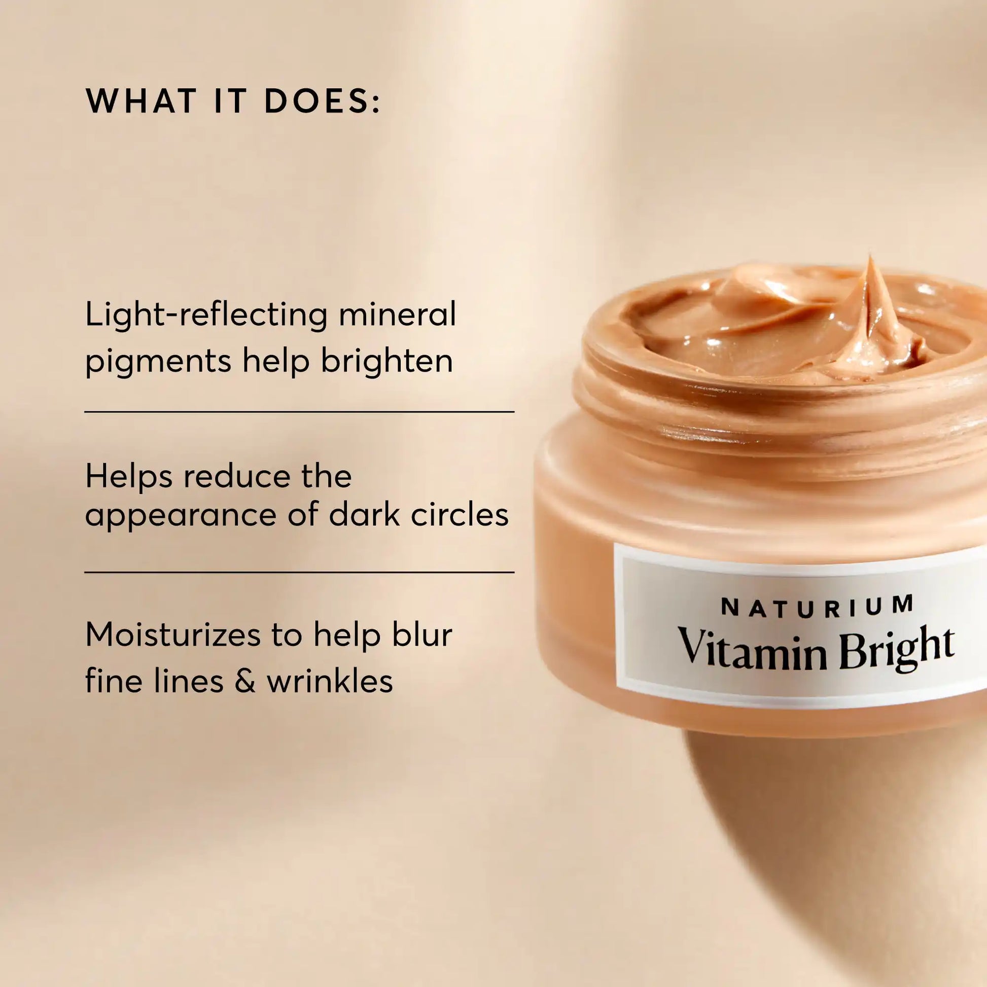 vitamin-bright-illuminating-eye-cream-q0 NATR-10084-Alt-Image-Vitamin-Bright-Illuminating-Eye-Cream-02_dfcf9055-c0e3-45b5-b9a7-421fb19204de.webp