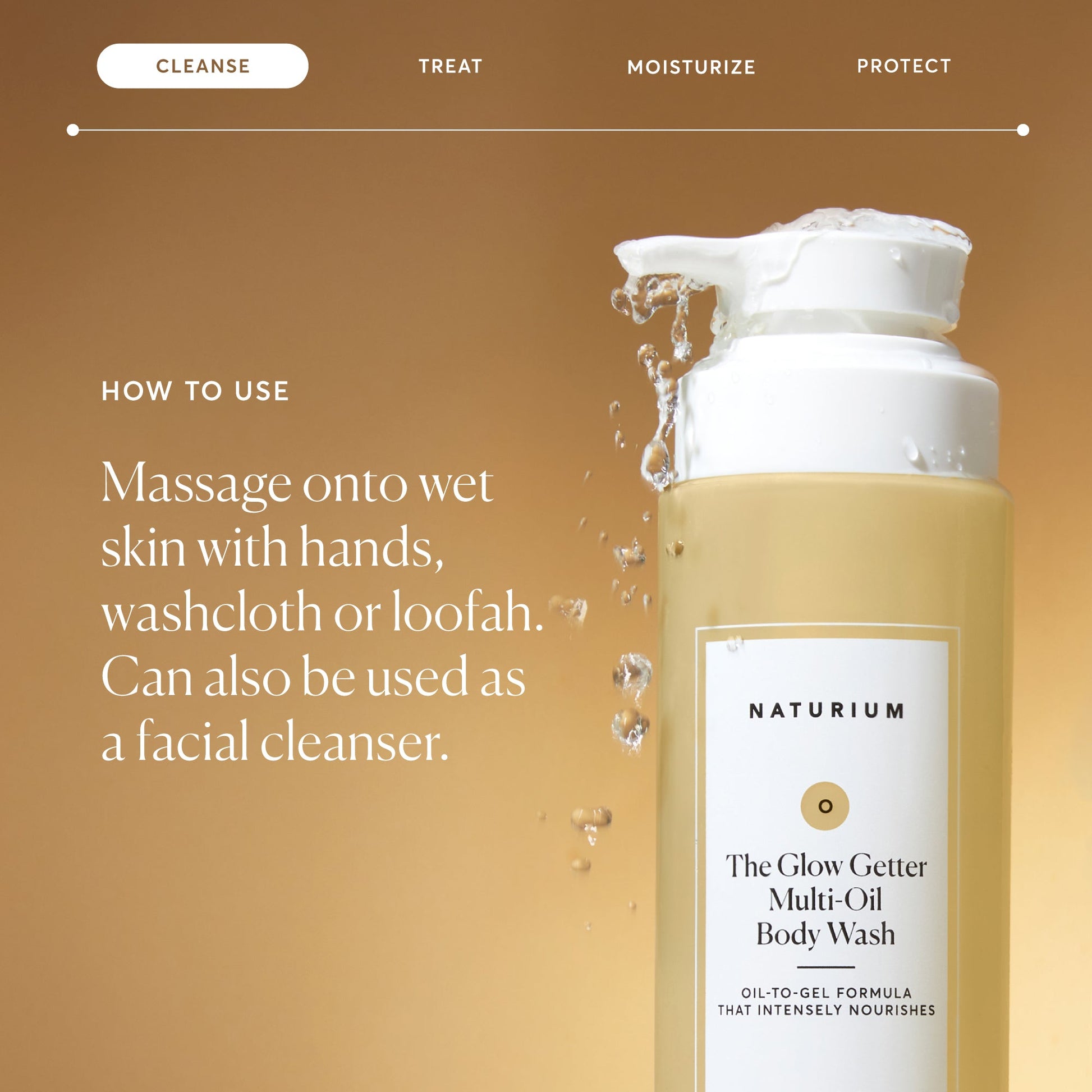 the-glow-getter-multi-oil-hydrating-body-wash-j0 NATR-40001-Alt-Images-The-Glow-Getter-Multi-Oil-Body-Wash-04_830fcb56-6eaa-41f6-ad66-6cdcd333d0d7.jpg