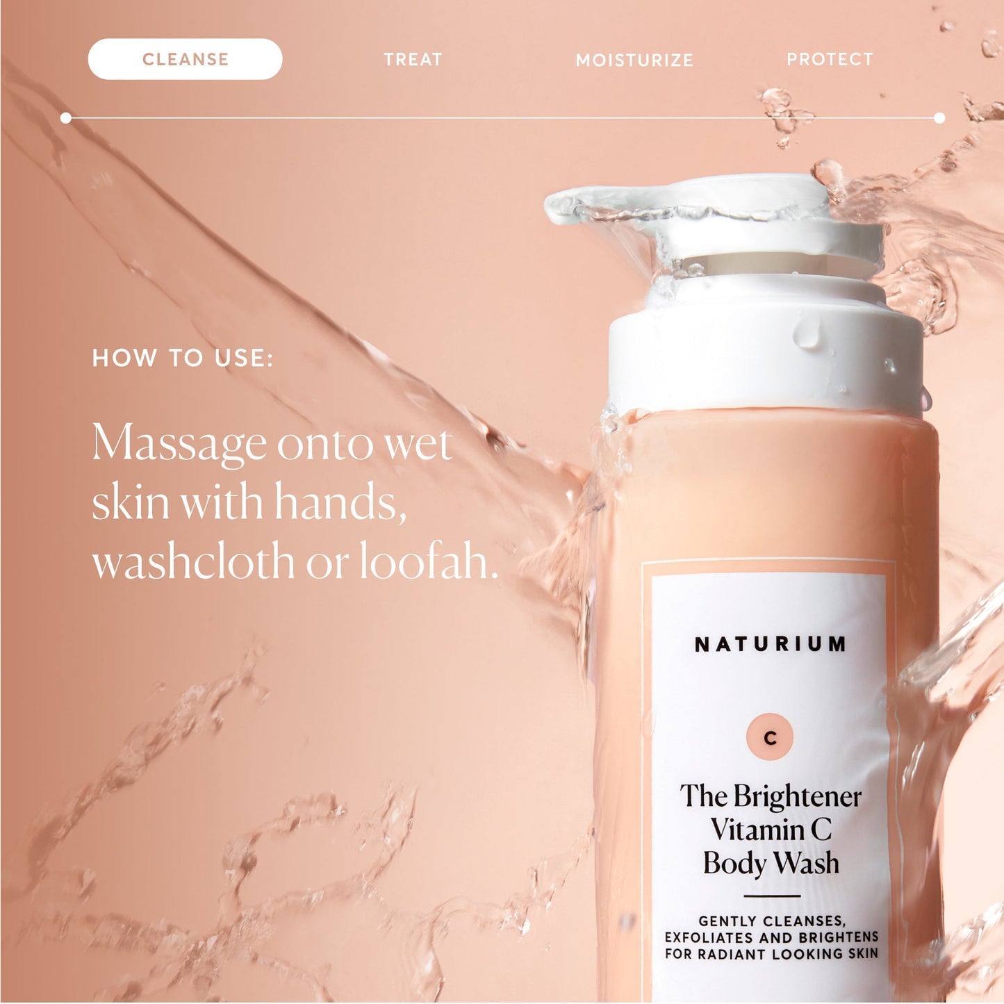 the-brightener-vitamin-c-brightening-body-wash-e2 NATR-40004-Alt-Images-The-Brightener-Vitamin-C-Brightening-Body-Wash-04.jpg